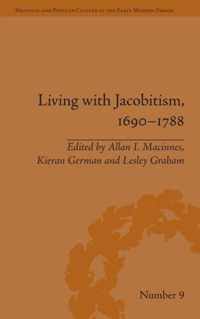 Living With Jacobitism, 1690 - 1788