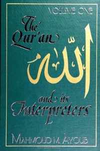 Qur'an and Its Interpreters, The, Volume 1