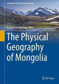 The Physical Geography of Mongolia