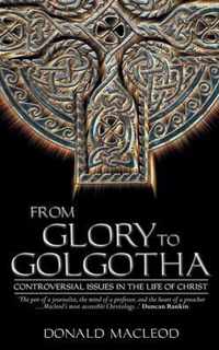 From Glory to Golgotha