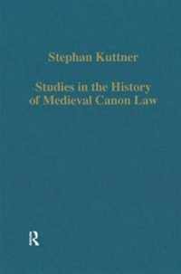 Studies in the History of Medieval Canon Law