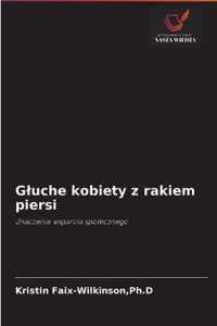 Gluche kobiety z rakiem piersi