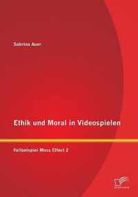 Ethik und Moral in Videospielen