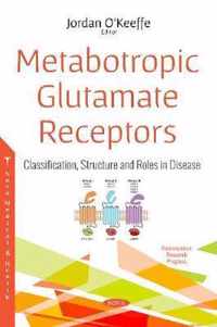 Metabotropic Glutamate Receptors