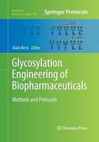 Glycosylation Engineering of Biopharmaceuticals: Methods and Protocols