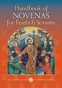 Handbook of Novenas for Feasts and Seasons