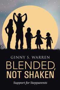 Blended, Not Shaken