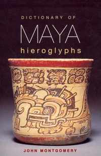 Dictionary of Maya Hieroglyphs