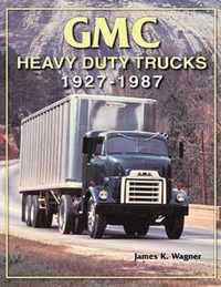 Gmc Heavy Duty Trucks, 1927-1987