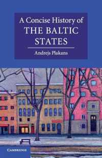 A Concise History of the Baltic States