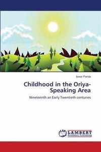 Childhood in the Oriya-Speaking Area