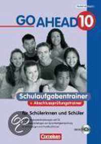 Go Ahead 10. Schulaufgabentrainer und Abschlussprüfungstrainer. Bayern