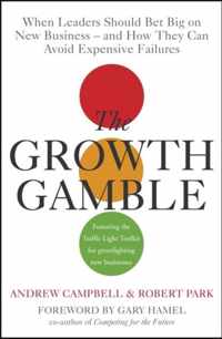 The Growth Gamble