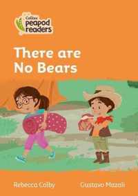 Collins Peapod Readers - Level 4 - There are No Bears