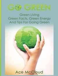 Go Green: Green Living