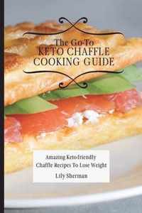 The Go-To KETO Chaffle Cooking Guide