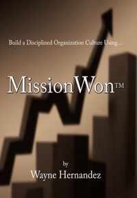 Build A Disciplined Organization Culture