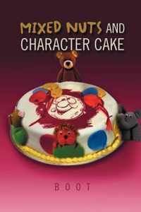 Mixed Nuts and Character Cake