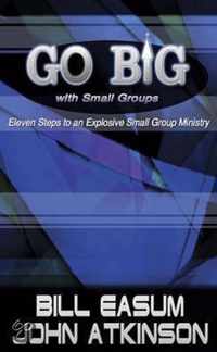 Go BIG with Small Groups