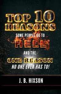 Top 10 Reasons Why Some People Go to Hell