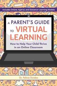 A Parent's Guide To Virtual Learning