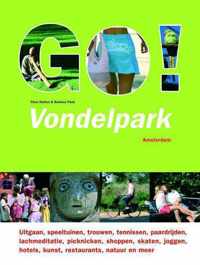 Go Vondelpark Alles Wat Je Kunt Doen Zie