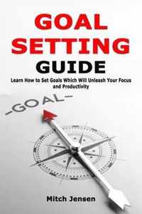 Goal Setting Guide