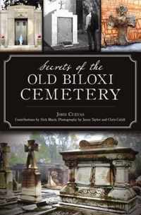 Secrets of the Old Biloxi Cemetery