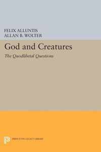 God and Creatures - The Quodlibetal Questions