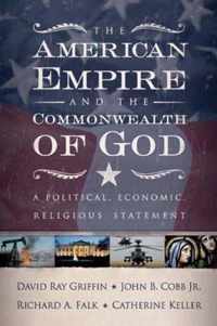 The American Empire and the Commonwealth of God