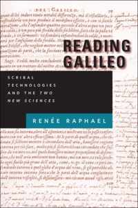 Reading Galileo - Scribal Technologies and the Two New Sciences