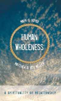 Human Wholeness