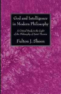 God and Intelligence in Modern Philosophy