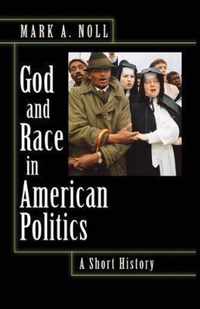 God and Race in American Politics