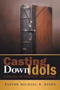 Casting Down Idols