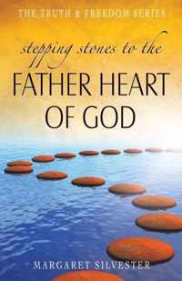 Stepping Stones to the Father Heart of God