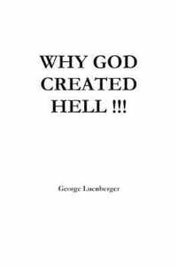 Why God Created Hell