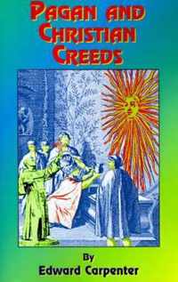 Pagan and Christian Creeds