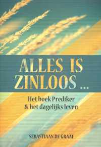 Alles is zinloos