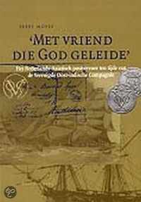 Met Vriend Die God Geleide