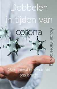 Dobbelen in tijden van Corona