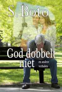 God dobbelt niet - S. Boto - Paperback (9789462602571)