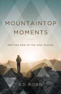 Mountaintop Moments