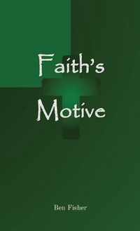 Faith's Motive