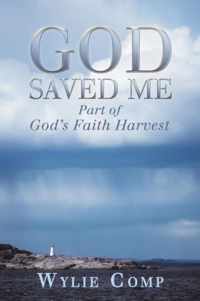 God Saved Me