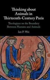 Thinking about Animals in Thirteenth-Century Paris