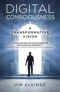 Digital Consciousness  A Transformative Vision