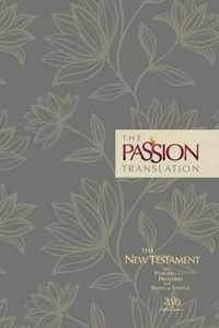 The Passion Translation Nt with Psalms, Proverbs and Song of Songs (2020 Edn) Hb Floral