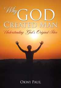 Why God Created Man