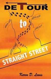 Detour to Straight Street